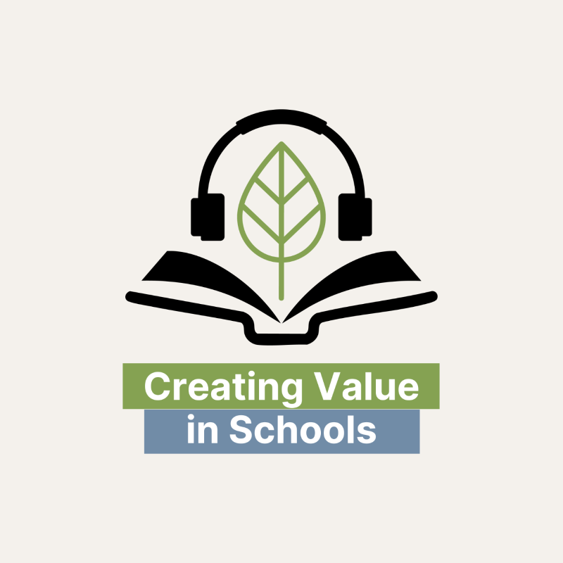 Artwork for episode 25 of the Creating Value in Schools podcast